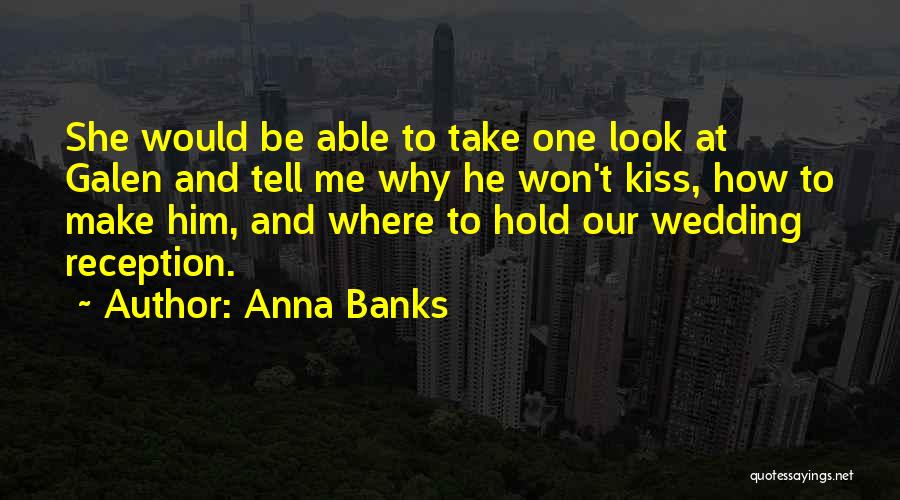 Wedding Kiss Quotes By Anna Banks