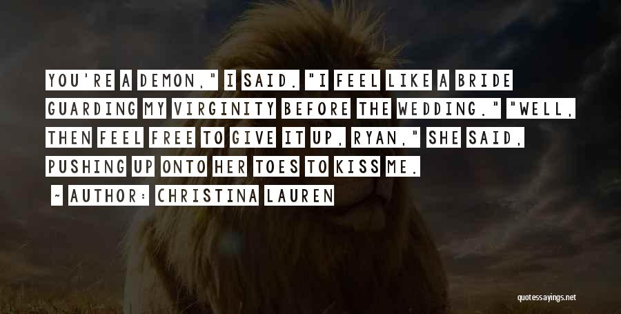 Wedding Kiss Quotes By Christina Lauren