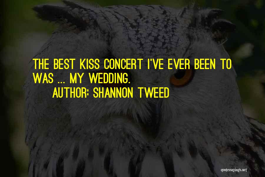 Wedding Kiss Quotes By Shannon Tweed