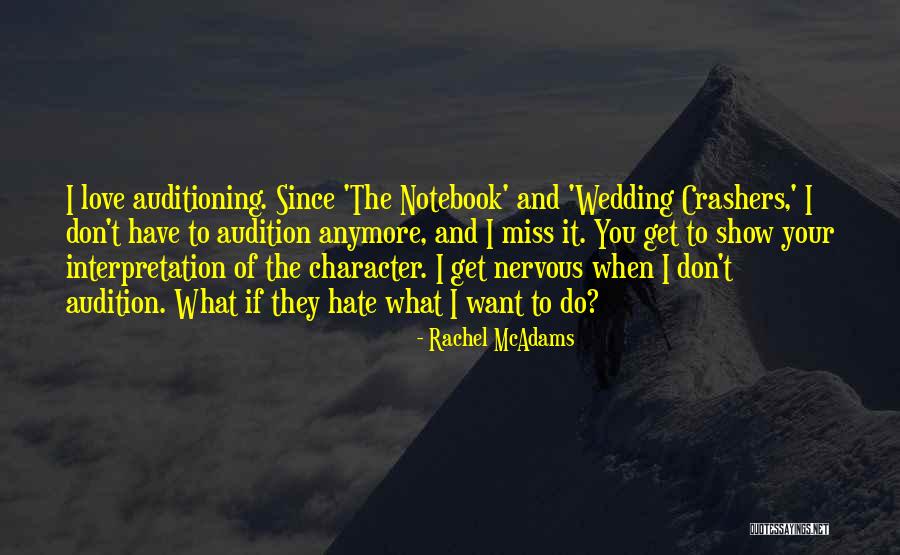 Wedding Nervous Quotes By Rachel McAdams Wedding Nervous Quotes By Rachel McAdams