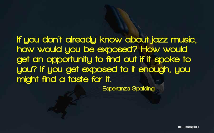 Wedding One Piece Quotes By Esperanza Spalding Wedding One Piece Quotes By Esperanza Spalding