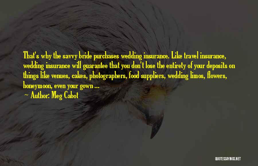 Wedding Photographers Quotes By Meg Cabot