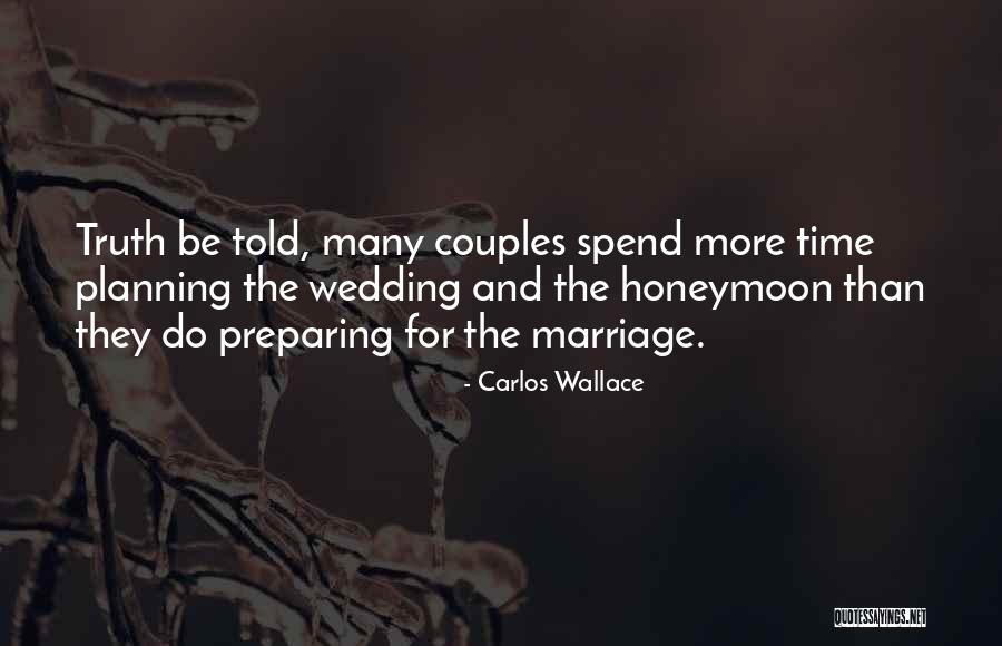 Wedding Planning Quotes By Carlos Wallace