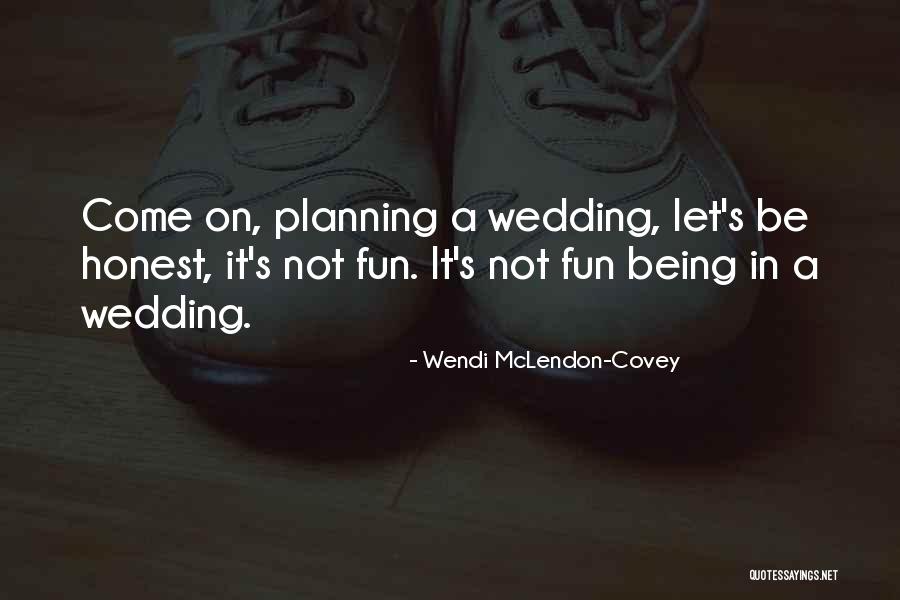 Wedding Planning Quotes By Wendi McLendon-Covey