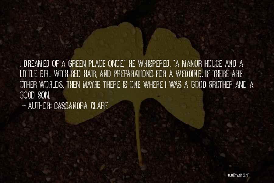 Wedding Preparations Quotes By Cassandra Clare