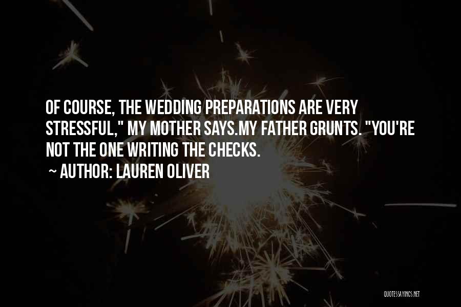 Wedding Preparations Quotes By Lauren Oliver