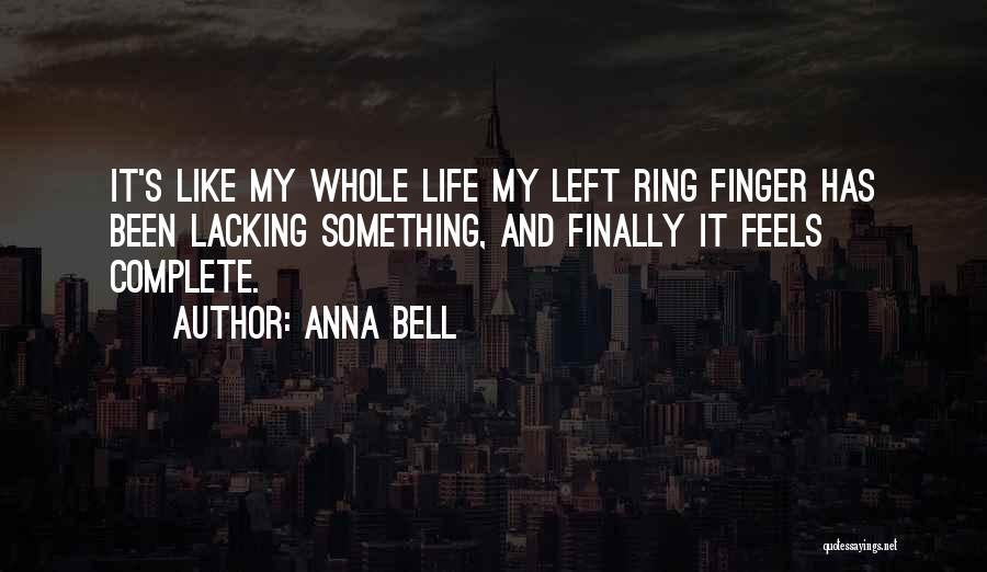 Wedding Ring Finger Quotes By Anna Bell