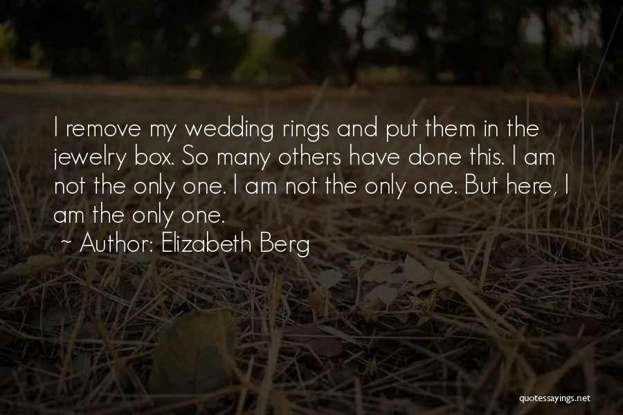 Wedding Rings Quotes By Elizabeth Berg