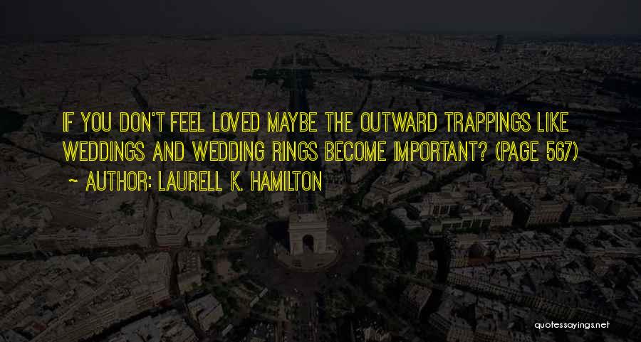 Wedding Rings Quotes By Laurell K. Hamilton