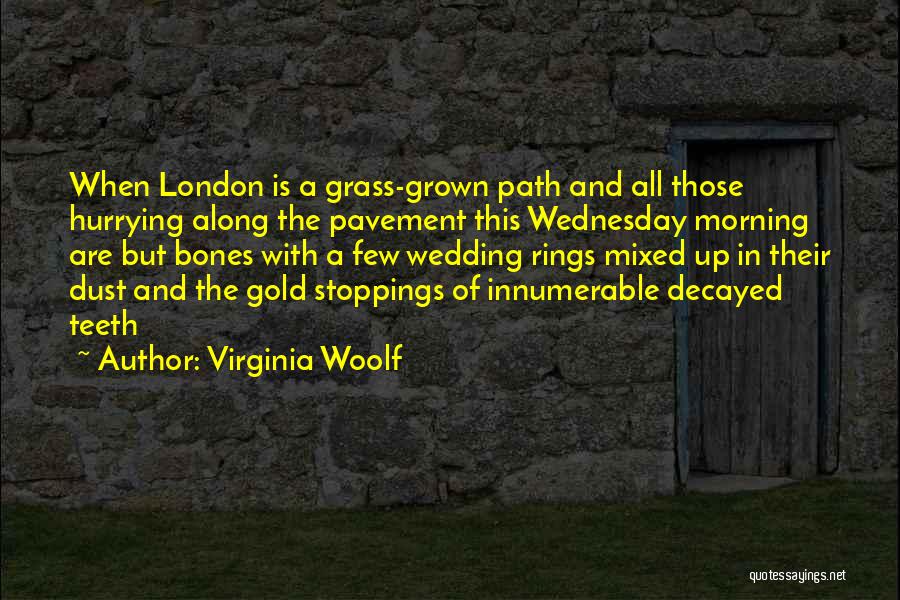 Wedding Rings Quotes By Virginia Woolf
