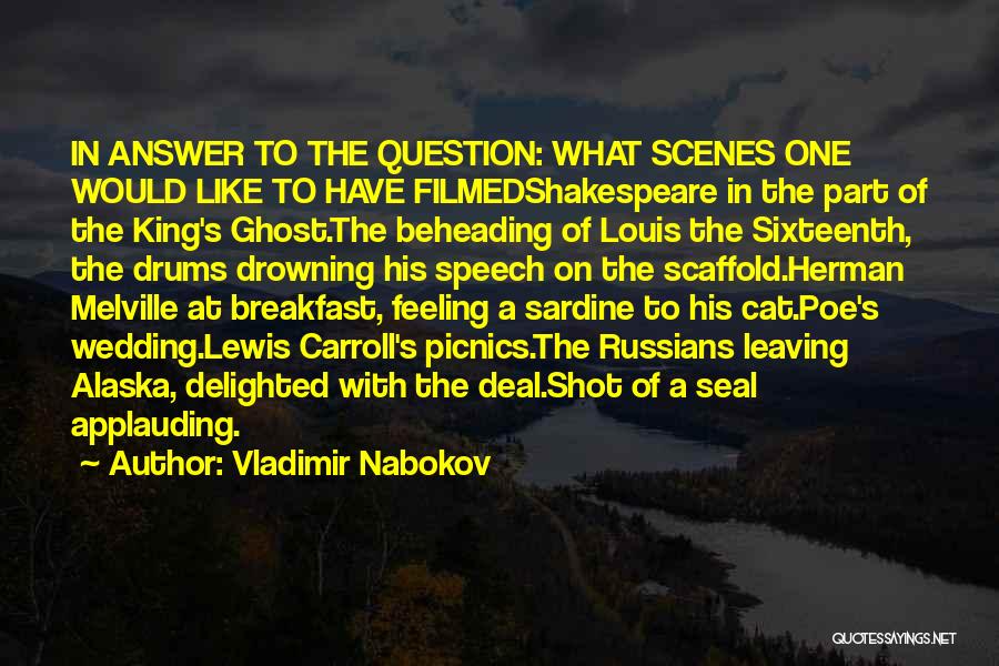 Wedding Scenes Quotes By Vladimir Nabokov