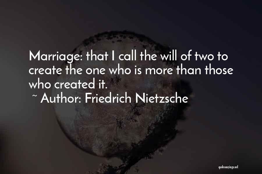 Wedding Sentiments Quotes By Friedrich Nietzsche