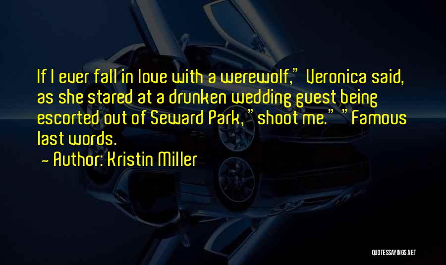 Wedding Shoot Quotes By Kristin Miller