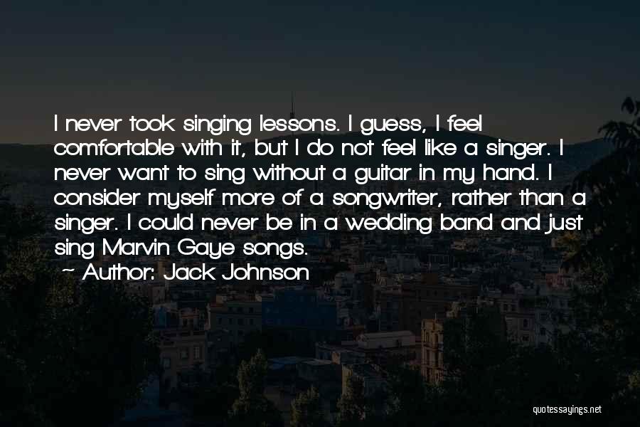 Wedding Singer Quotes By Jack Johnson