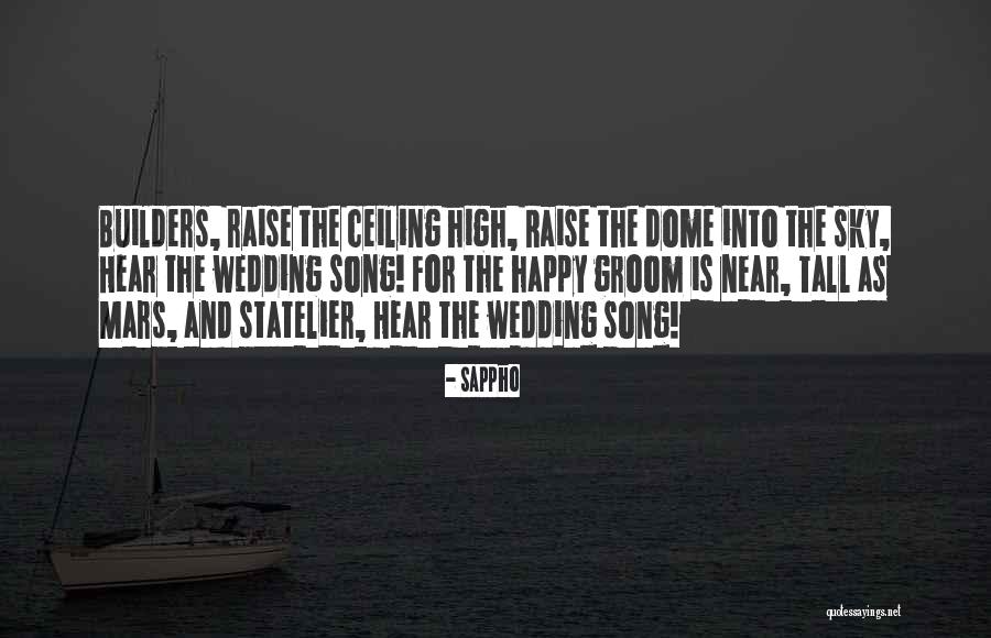 Wedding Song Quotes By Sappho Wedding Song Quotes By Sappho