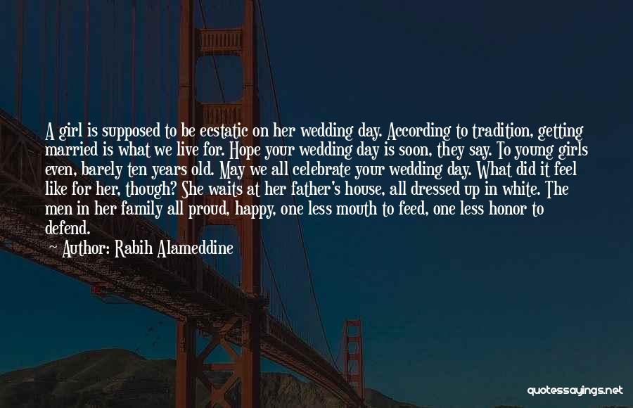 Wedding Tradition Quotes By Rabih Alameddine