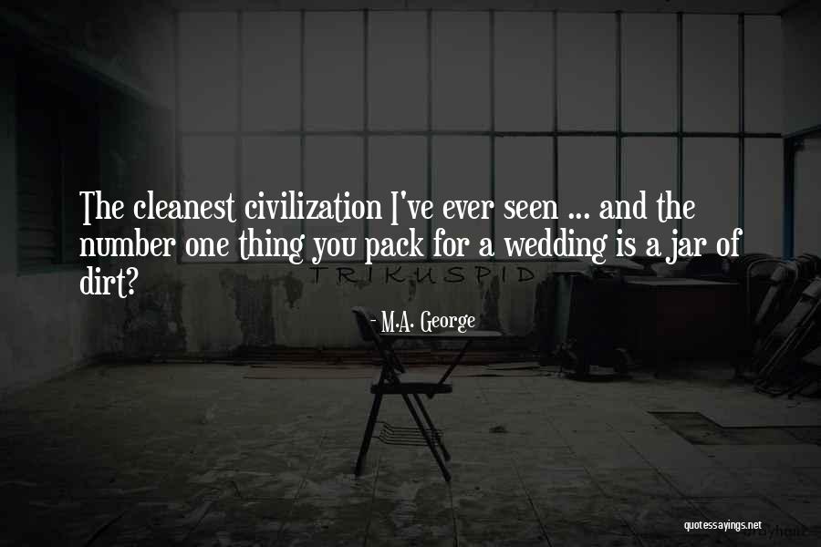 Wedding Traditions Quotes By M.A. George Wedding Traditions Quotes By M.A. George