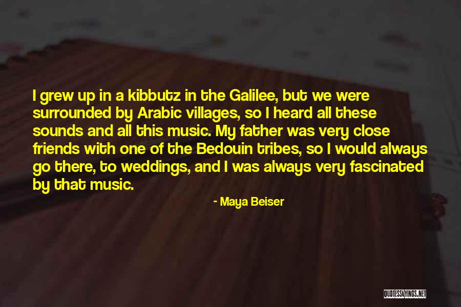 Weddings And Friends Quotes By Maya Beiser