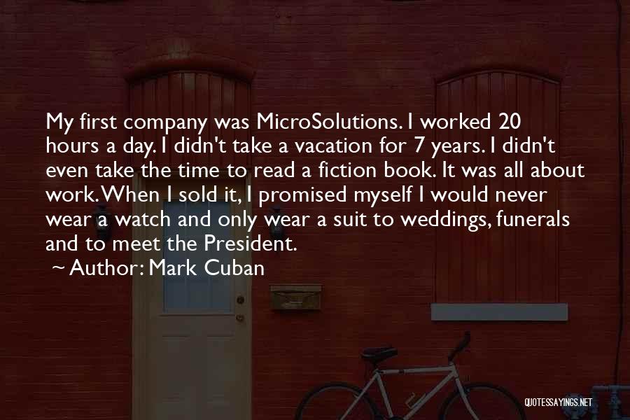 Weddings And Funerals Quotes By Mark Cuban