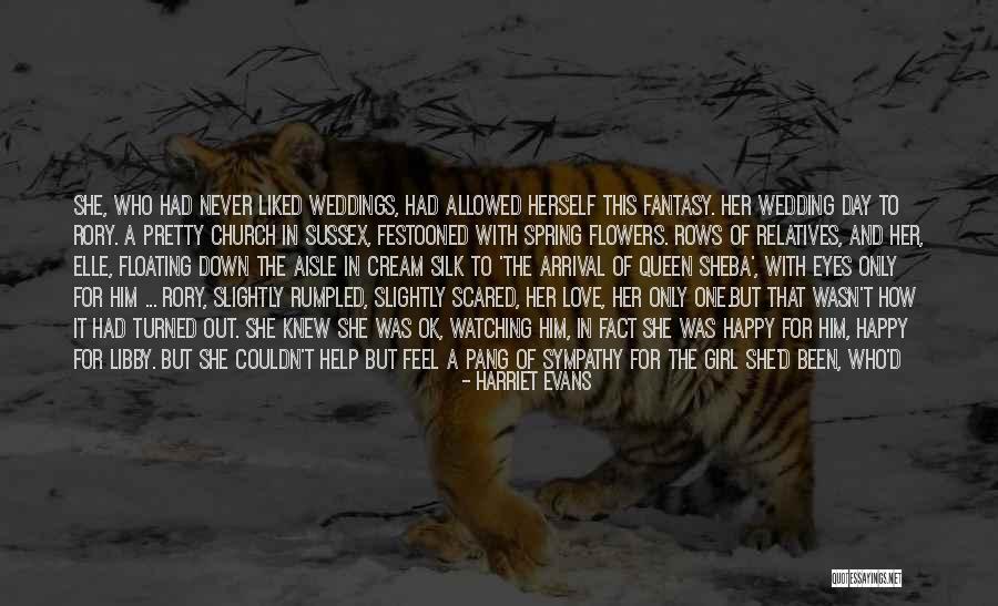 Weddings Day Quotes By Harriet Evans Weddings Day Quotes By Harriet Evans