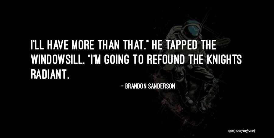 Wedell Cellars Quotes By Brandon Sanderson Wedell Cellars Quotes By Brandon Sanderson