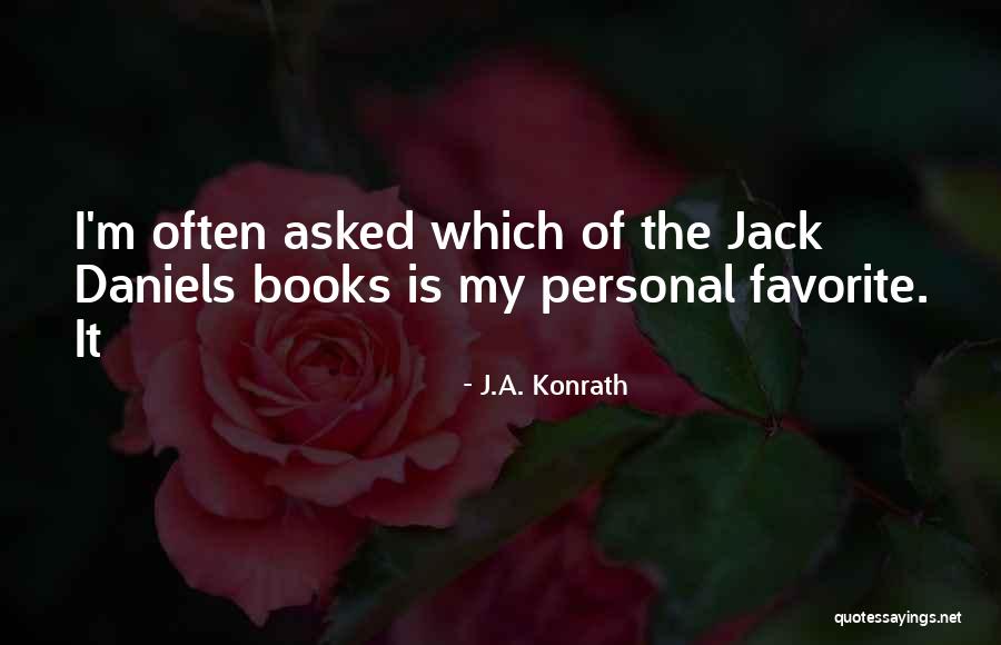 Wedell Foss Quotes By J.A. Konrath
