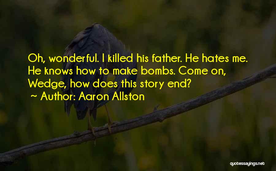 Wedge Quotes By Aaron Allston