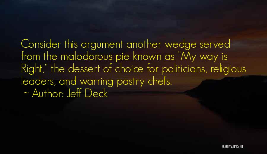 Wedge Quotes By Jeff Deck