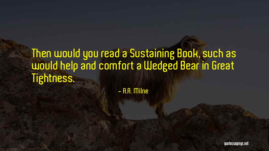 Wedged Quotes By A.A. Milne Wedged Quotes By A.A. Milne