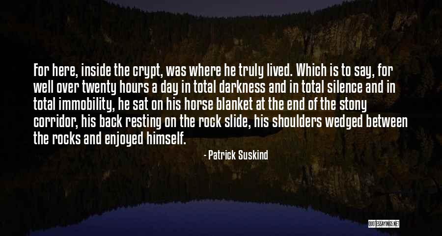Wedged Quotes By Patrick Suskind Wedged Quotes By Patrick Suskind