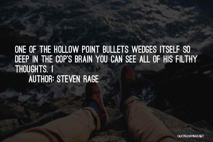 Wedges Quotes By Steven Rage