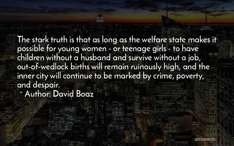 Wedlock Quotes By David Boaz