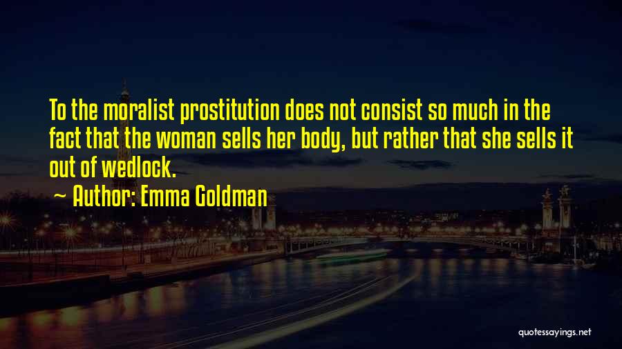 Wedlock Quotes By Emma Goldman