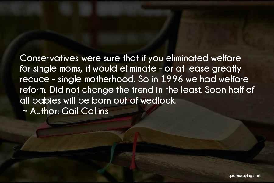Wedlock Quotes By Gail Collins