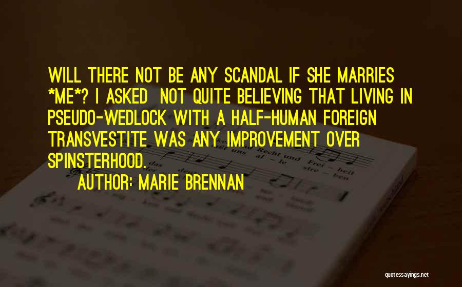 Wedlock Quotes By Marie Brennan