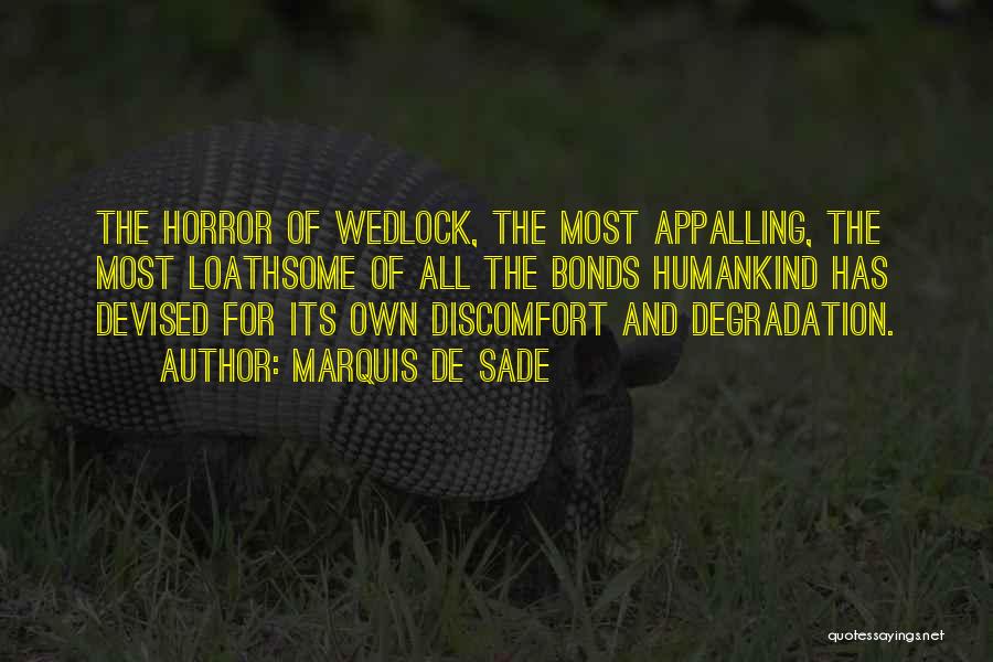 Wedlock Quotes By Marquis De Sade