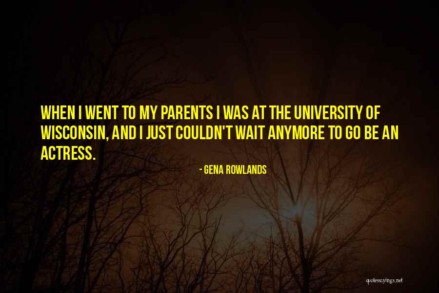 Wedlund Sanitation Quotes By Gena Rowlands Wedlund Sanitation Quotes By Gena Rowlands