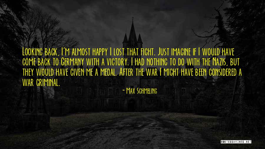 Wedner Fullerton Quotes By Max Schmeling Wedner Fullerton Quotes By Max Schmeling