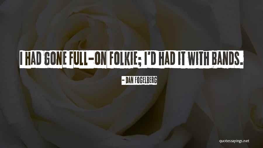 Wednesday Hump Day Picture Quotes By Dan Fogelberg
