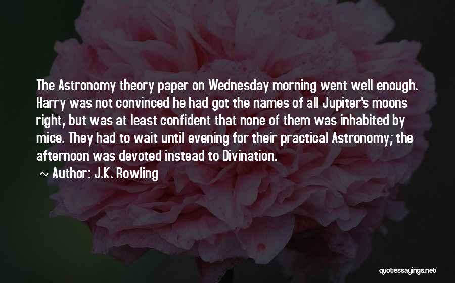 Wednesday Morning Quotes By J.K. Rowling
