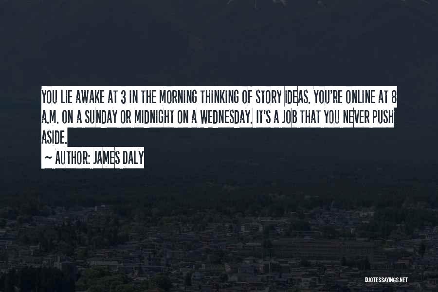 Wednesday Morning Quotes By James Daly