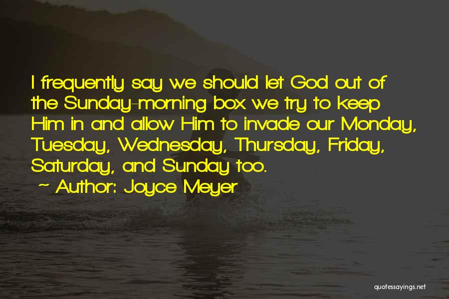 Wednesday Morning Quotes By Joyce Meyer