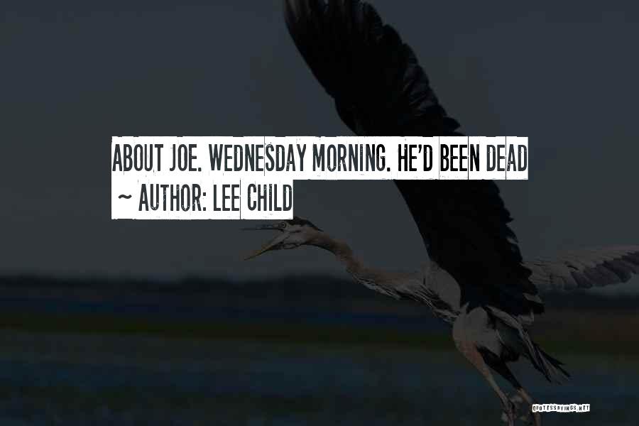 Wednesday Morning Quotes By Lee Child