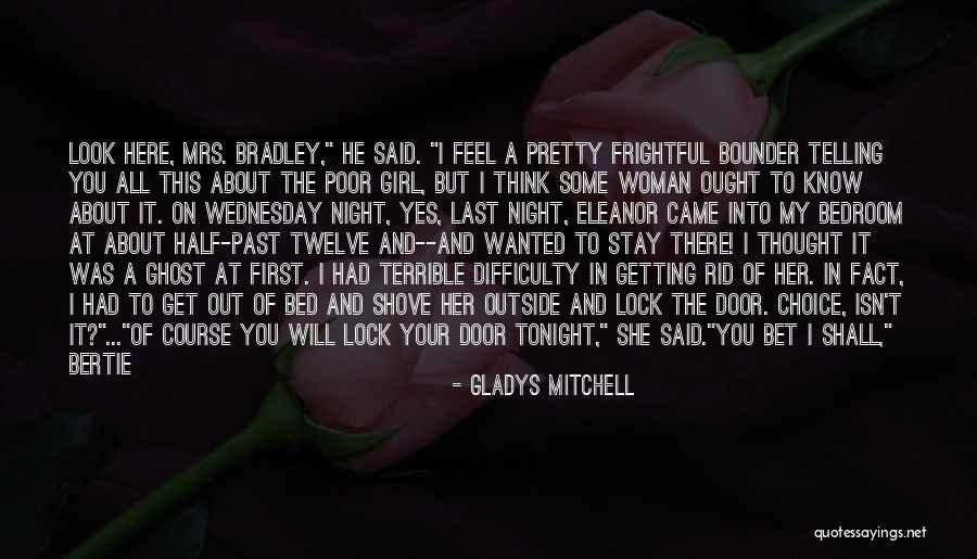 Wednesday Night Quotes By Gladys Mitchell Wednesday Night Quotes By Gladys Mitchell