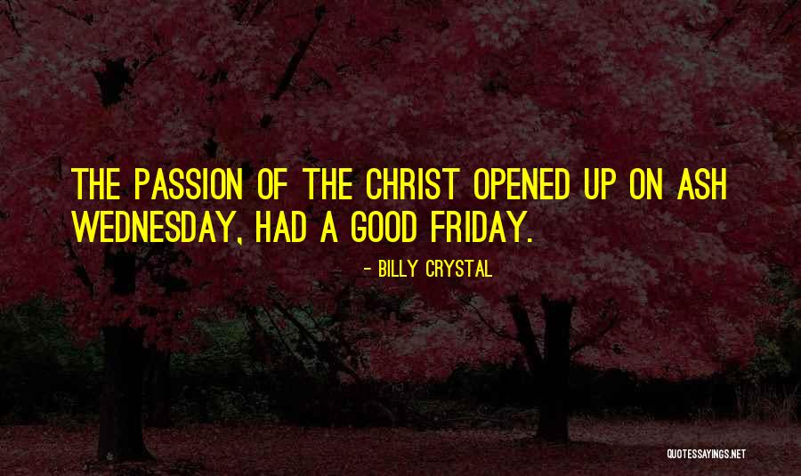 Wednesday Quotes By Billy Crystal Wednesday Quotes By Billy Crystal