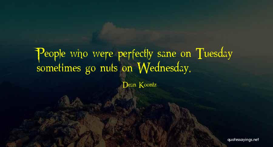 Wednesday Quotes By Dean Koontz Wednesday Quotes By Dean Koontz