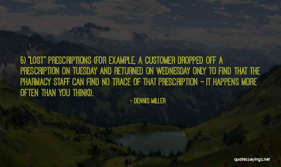 Wednesday Quotes By Dennis Miller Wednesday Quotes By Dennis Miller