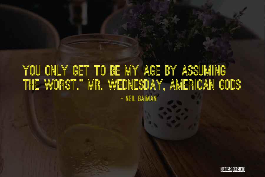 Wednesday Quotes By Neil Gaiman