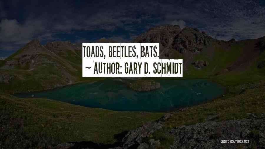 Wednesday Wars Quotes By Gary D. Schmidt