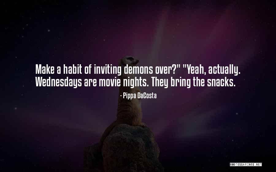 Wednesdays Quotes By Pippa DaCosta Wednesdays Quotes By Pippa DaCosta